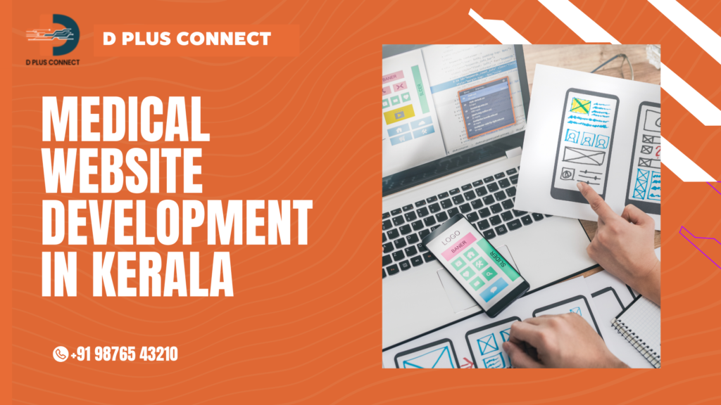 leaders in medical website development in Kerala.”