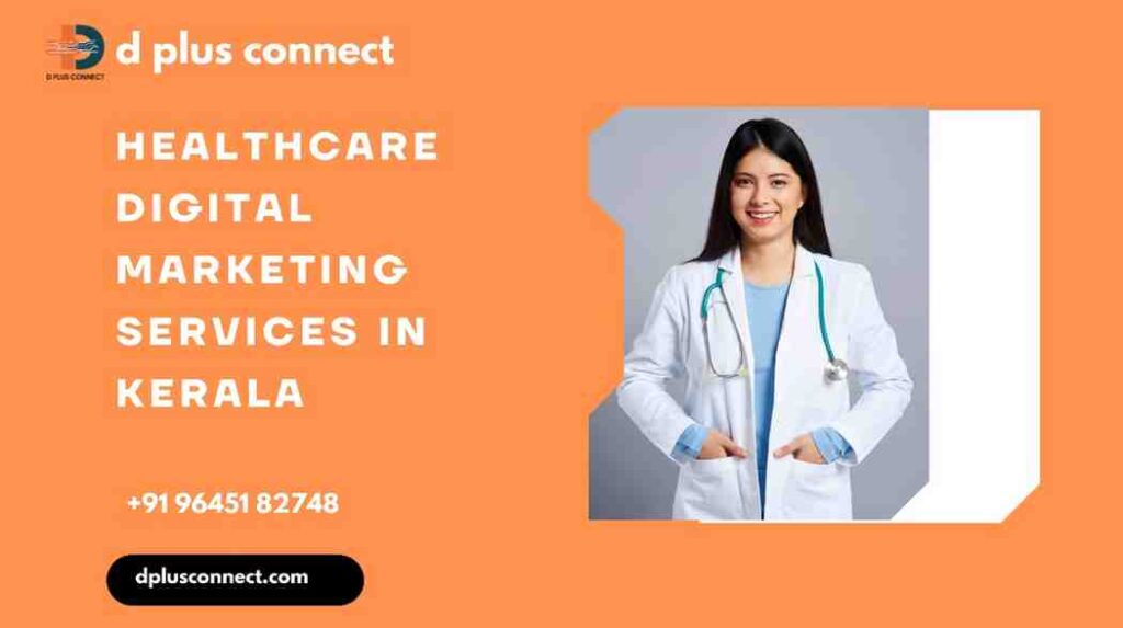 "Healthcare Digital Marketing Services in Kerala by Dplus"
