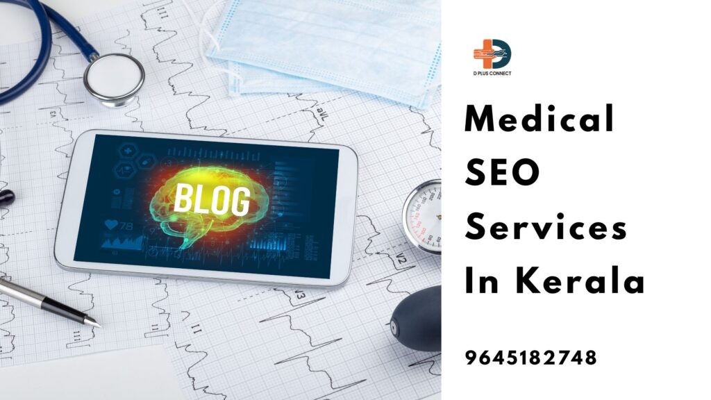 Medical SEO services in Kerala by D Plus Connect