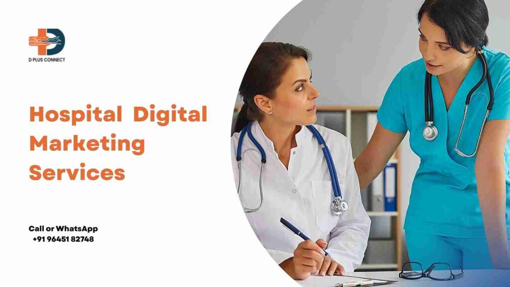 Hospital digital marketing services for healthcare branding, patient engagement, and online reputation management