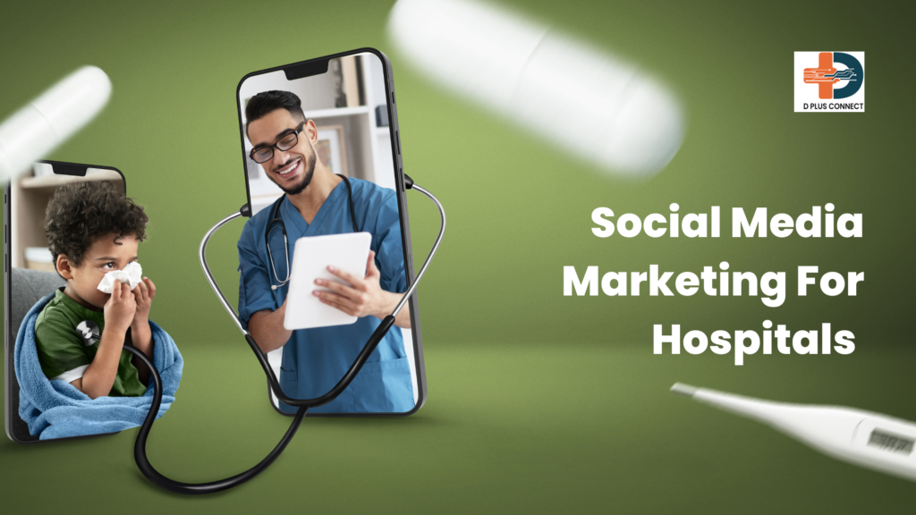 social media marketing for hospitals
