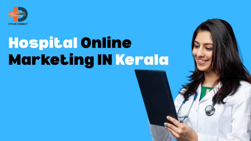 Hospital Online Marketing in Kerala