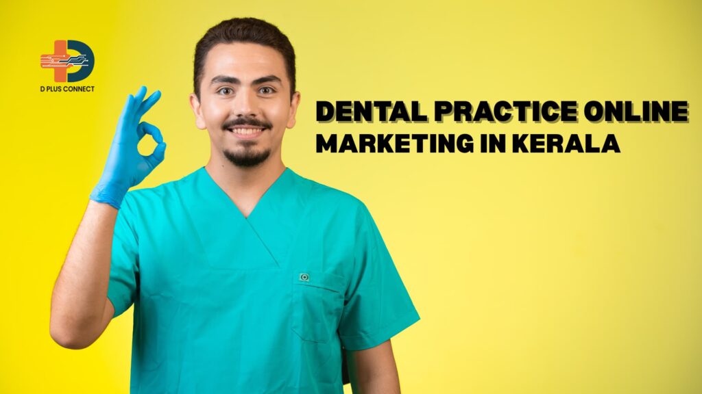 Dental Practice Online Marketing in Kerala