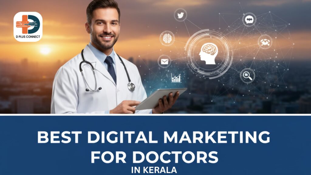 Best Digital Marketing for Doctors in Kerala