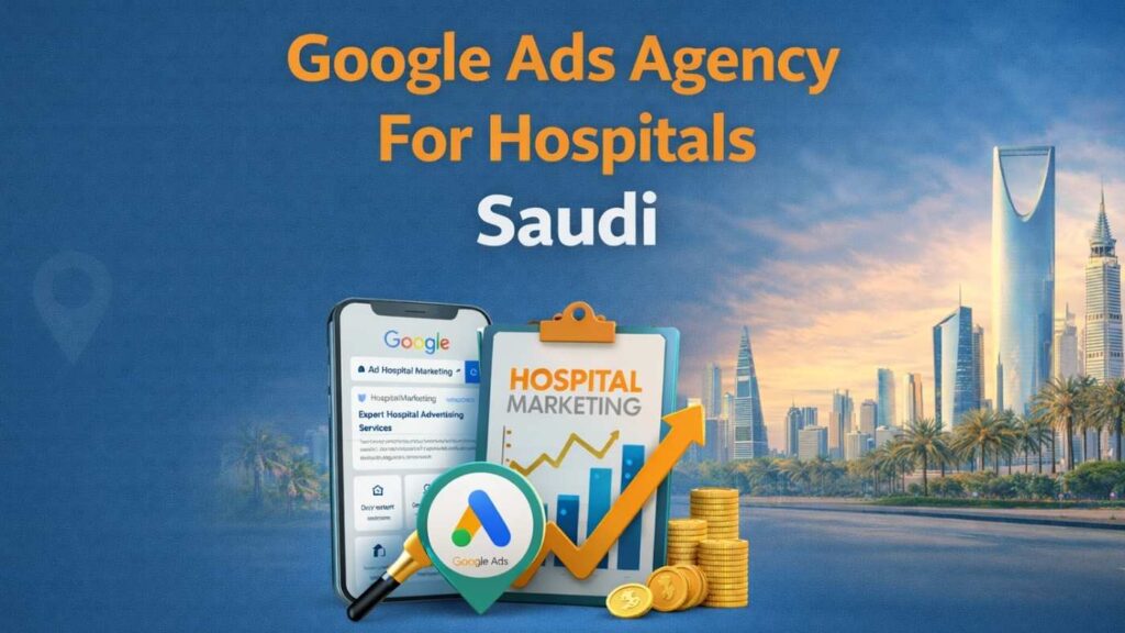 Google Ads agency for hospitals in Saudi Arabia concept with smartphone, analytics chart, and city skyline background.