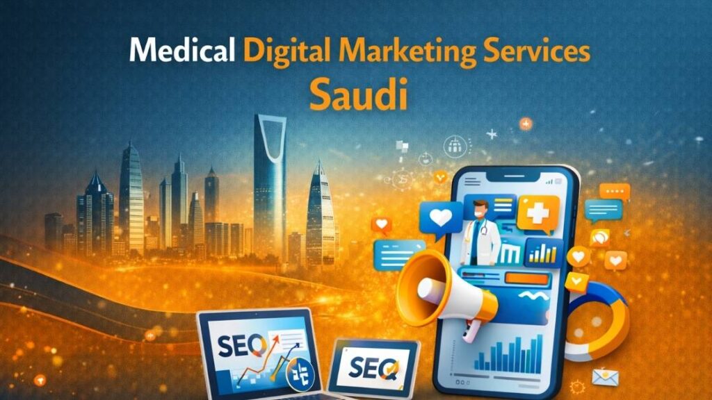 Medical digital marketing services in Saudi Arabia illustrated with healthcare analytics, SEO tools, and online engagement icons against a city skyline.