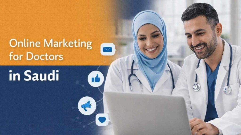 Online Marketing for Doctors in Saudi Arabia