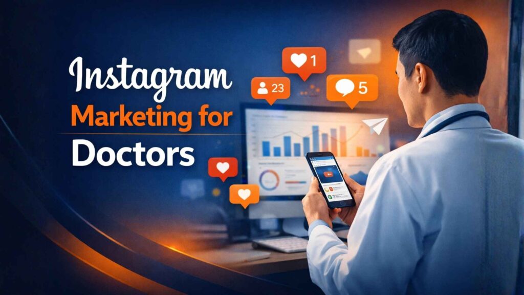 Instagram Marketing for Doctors digital marketing concept with doctor using smartphone and social media analytics
