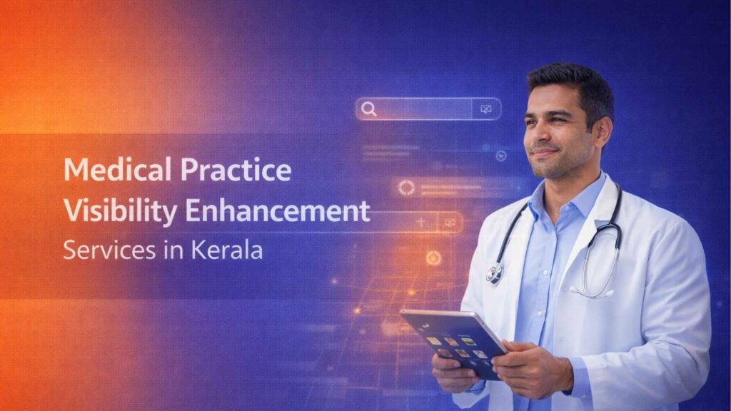 Healthcare Reputation Growth Strategies for Clinics in Kerala improving medical practice visibility and patient trust