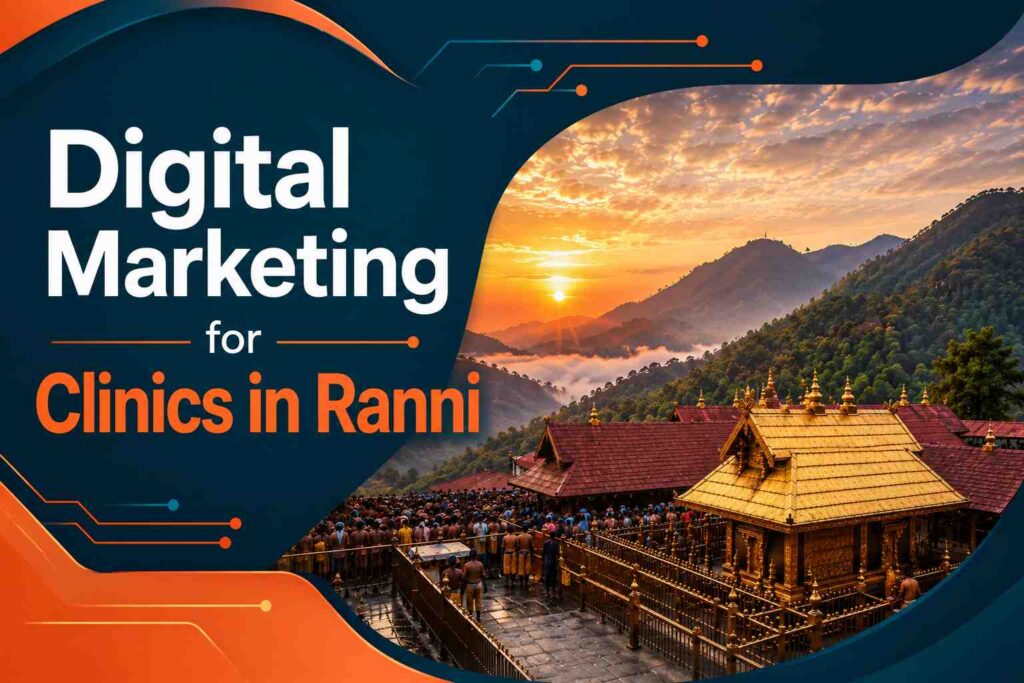 Digital Marketing for Clinics in Ranni banner featuring the scenic Sabarimala temple with a modern healthcare digital marketing design.