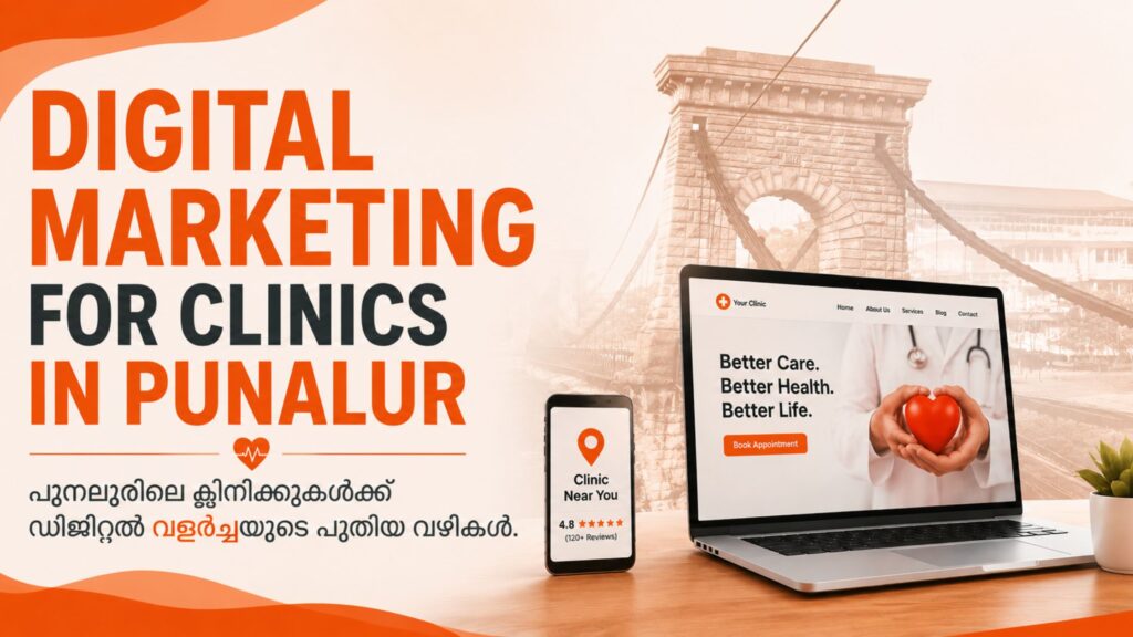 Digital Marketing for Clinics in Punalur featuring healthcare digital marketing, local SEO, clinic website optimization, and the iconic Punalur Suspension Bridge representing the local area.