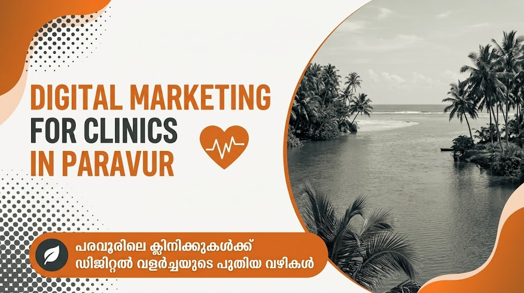 Digital Marketing for Clinics in Paravur cover image featuring a scenic Paravur backwater landscape representing local healthcare digital marketing and online clinic growth.