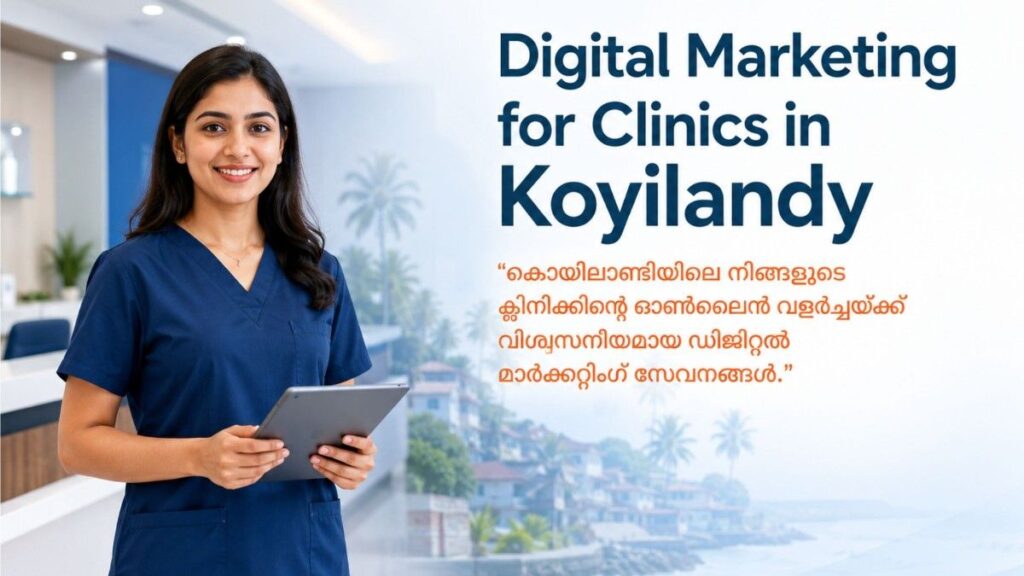 Digital Marketing for Clinics in Koyilandy banner featuring Indian healthcare professionals promoting clinic growth through Medical SEO and Local SEO.