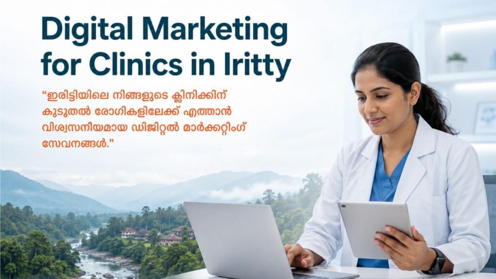 Digital Marketing for Clinics in Iritty with a premium healthcare banner inspired by the natural beauty of Iritty.