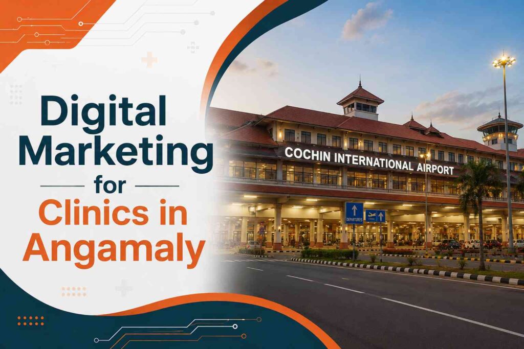 Digital Marketing for Clinics in Angamaly banner featuring Cochin International Airport with a modern healthcare digital marketing design.