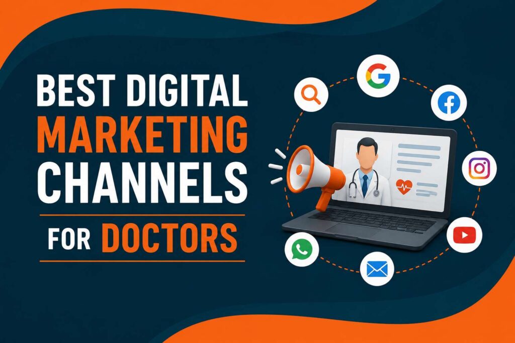 Illustration showing the best digital marketing channels for doctors including SEO, Google, social media, email marketing, and healthcare website promotion.