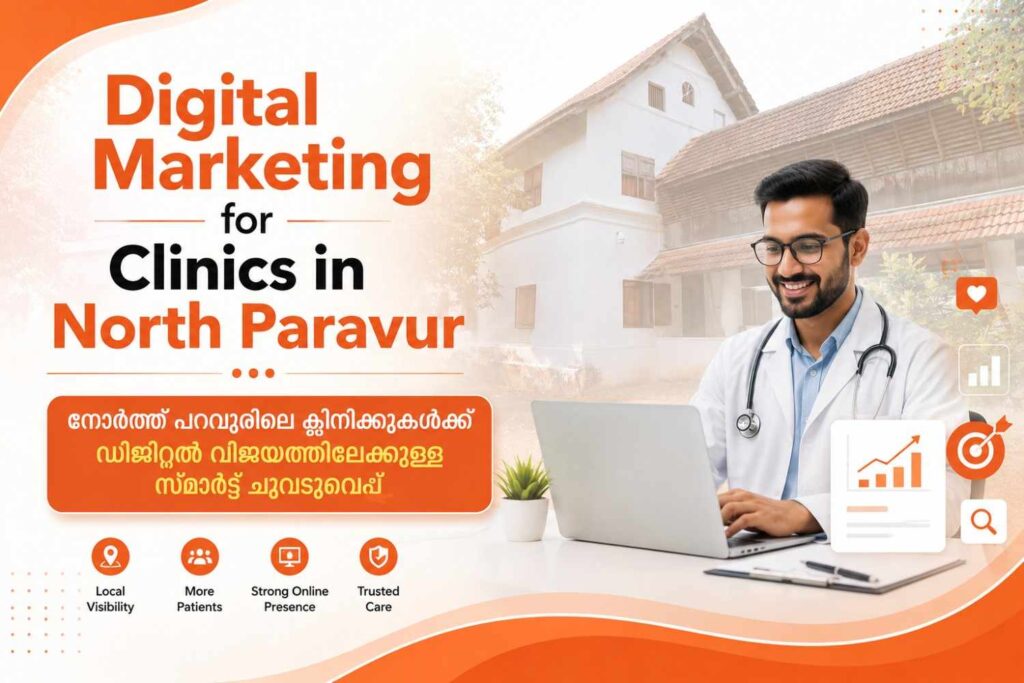 Digital Marketing for Clinics in North Paravur feature image showcasing healthcare digital marketing with the iconic North Paravur landmark, highlighting local SEO, online visibility, patient engagement, and sustainable clinic growth.