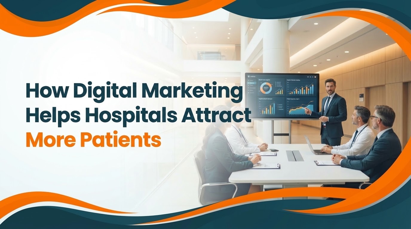 How Digital Marketing Helps Hospitals
